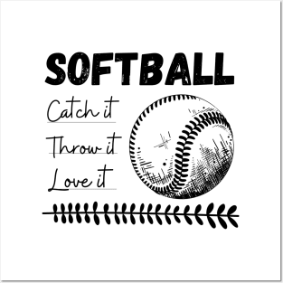 Softball Spirit: Catch, Throw, Love Posters and Art